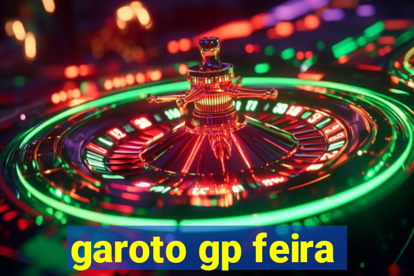 garoto gp feira